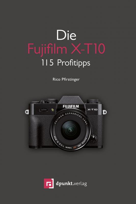 Cover-Bild Die Fujifilm X-T10