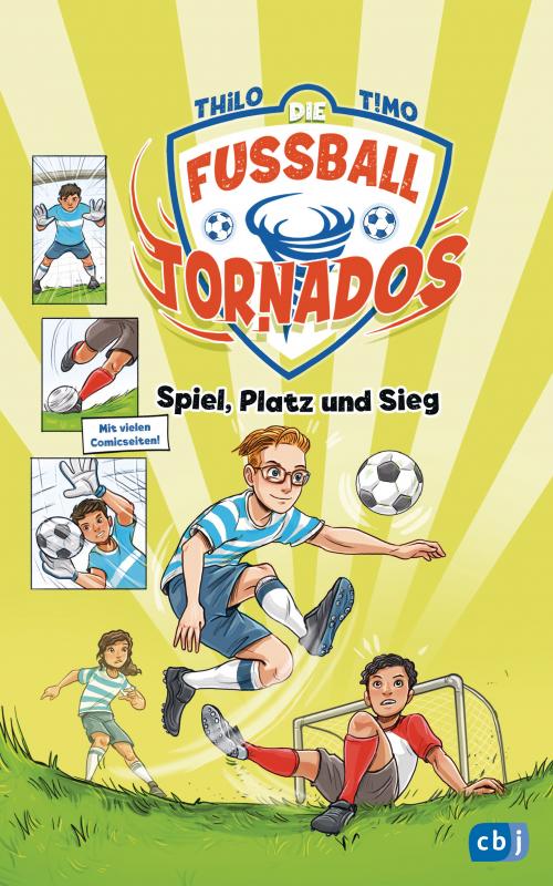 Cover-Bild Die Fußball-Tornados - Spiel, Platz und Sieg