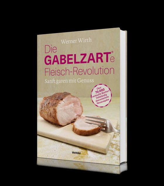 Cover-Bild Die GABELZARTE Fleisch-Revolution