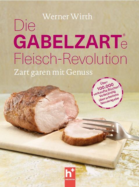 Cover-Bild Die gabelzarte Fleisch-Revolution