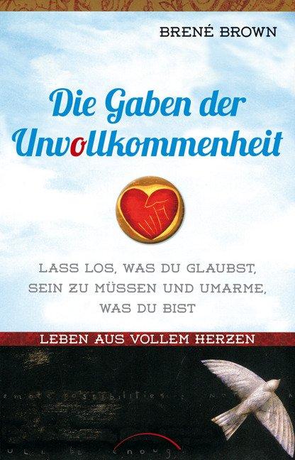 Cover-Bild Die Gaben der Unvollkommenheit