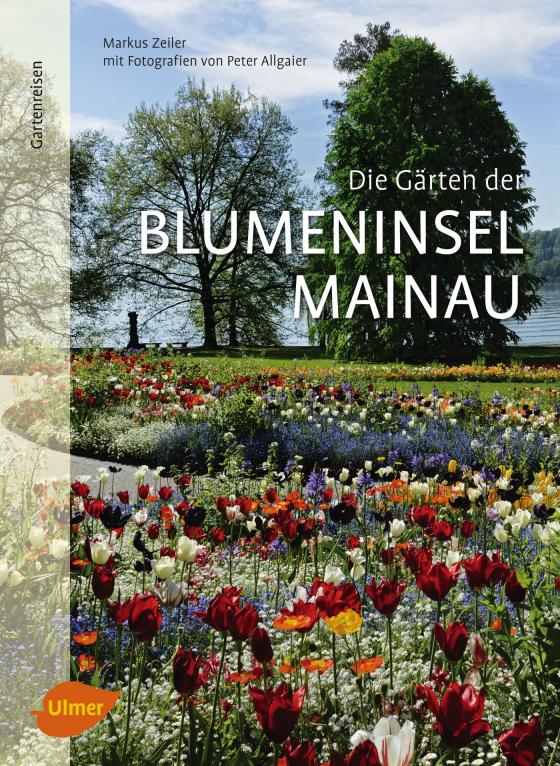 Cover-Bild Die Gärten der Blumeninsel Mainau