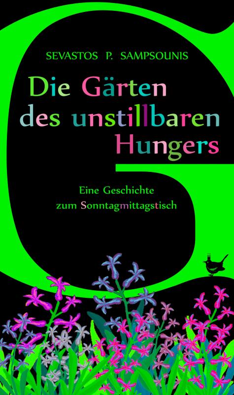 Cover-Bild Die Gärten des unstillbaren Hungers