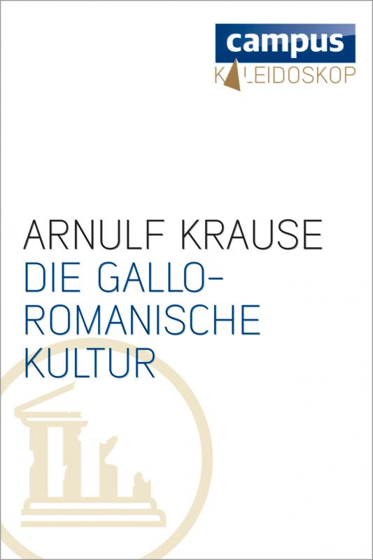 Cover-Bild Die gallo-romanische Kultur