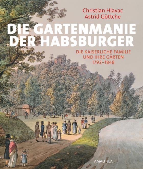 Cover-Bild Die Gartenmanie der Habsburger