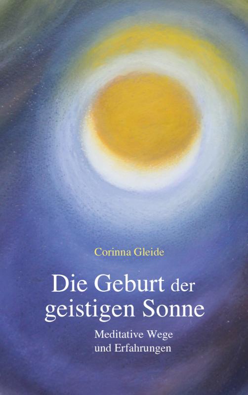 Cover-Bild Die Geburt der geistigen Sonne