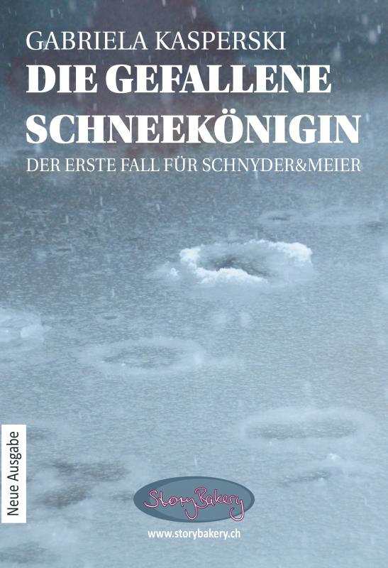 Cover-Bild Die gefallene Schneekönigin - Der erste Fall für Schnyder&Meier