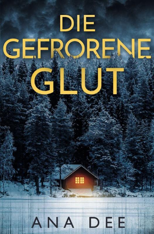 Cover-Bild Die gefrorene Glut