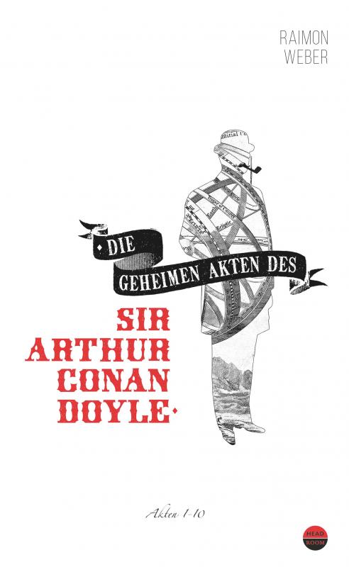 Cover-Bild Die geheimen Akten des Sir Conan Doyle