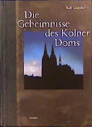 Cover-Bild Die Geheimnisse des Kölner Doms