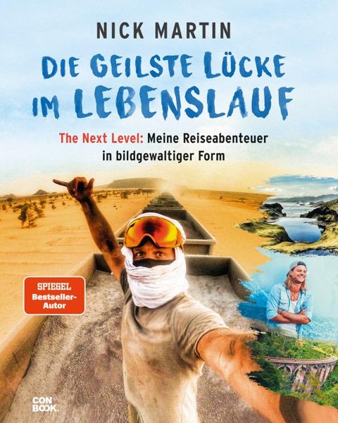 Cover-Bild Die geilste Lücke im Lebenslauf - The Next Level