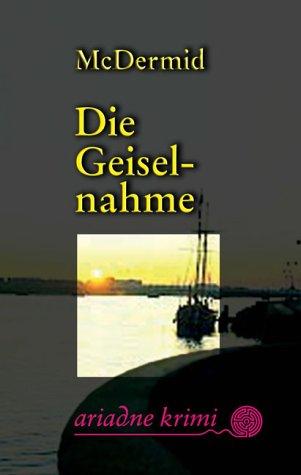 Cover-Bild Die Geiselnahme