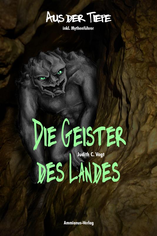 Cover-Bild Die Geister des Landes: Aus der Tiefe