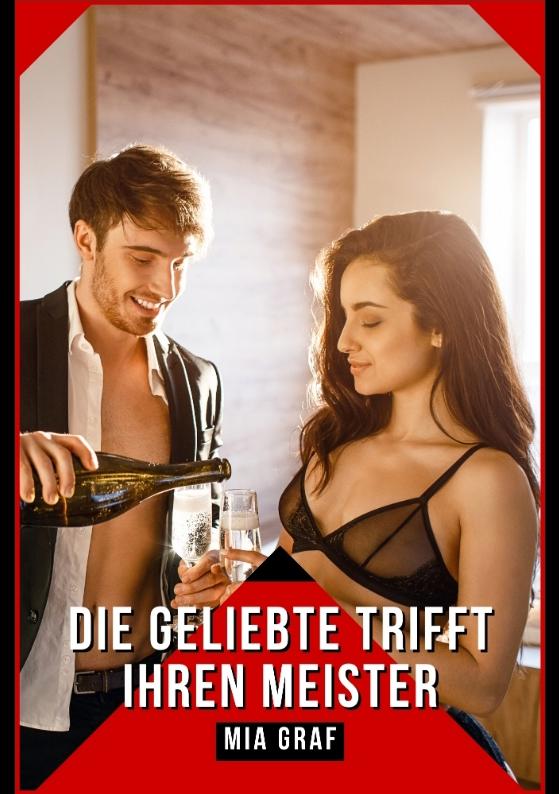 Cover-Bild Die Geliebte trifft ihren Meister