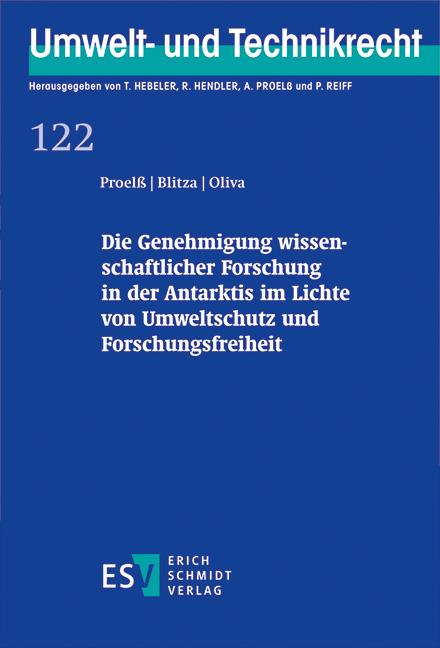 Cover-Bild Die Genehmigung wissenschaftlicher Forschung in der Antarktis im Lichte von Umweltschutz und Forschungsfreiheit