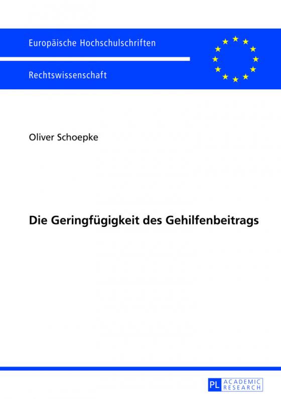 Cover-Bild Die Geringfügigkeit des Gehilfenbeitrags