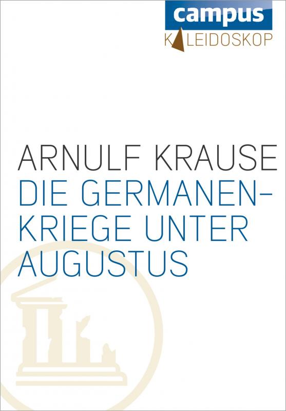 Cover-Bild Die Germanenkriege unter Augustus