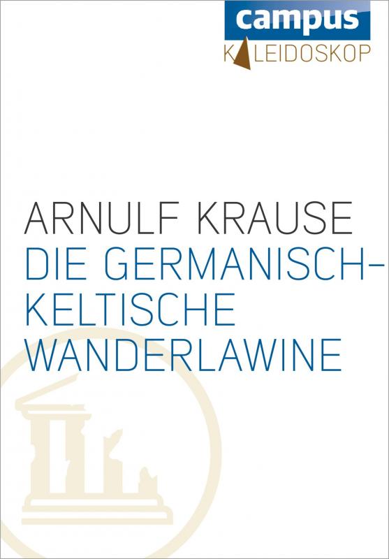 Cover-Bild Die germanisch-keltische Wanderlawine