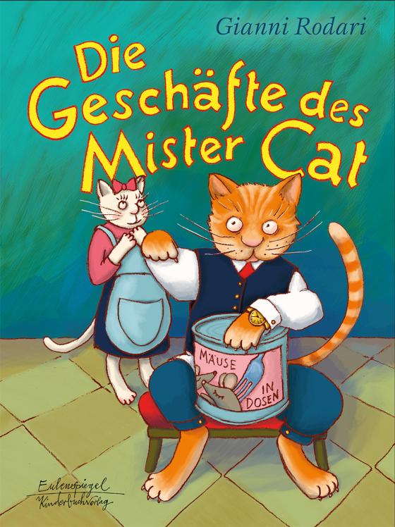 Cover-Bild Die Geschäfte des Mister Cat