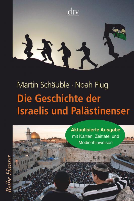 Cover-Bild Die Geschichte der Israelis und Palästinenser