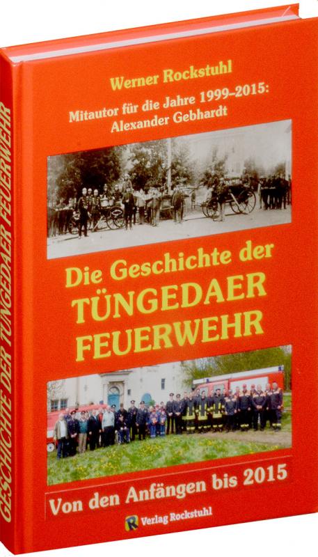 Cover-Bild Die Geschichte der Tüngedaer Feuerwehr