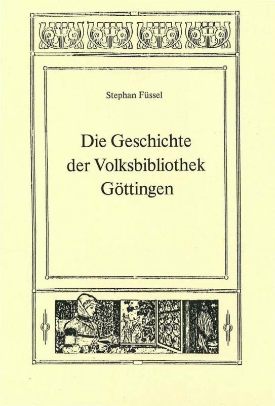 Cover-Bild Die Geschichte der Volksbibliothek Göttingen