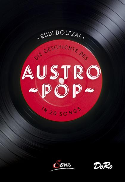 Cover-Bild Die Geschichte des Austropop in 20 Songs