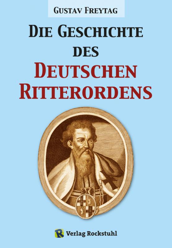 Cover-Bild Die Geschichte des Deutschen Ritterordens