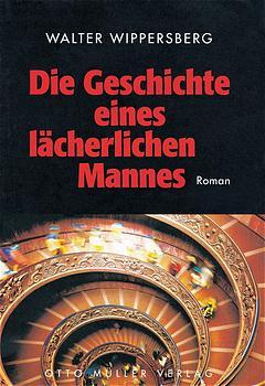 Cover-Bild Die Geschichte eines lächerlichen Mannes