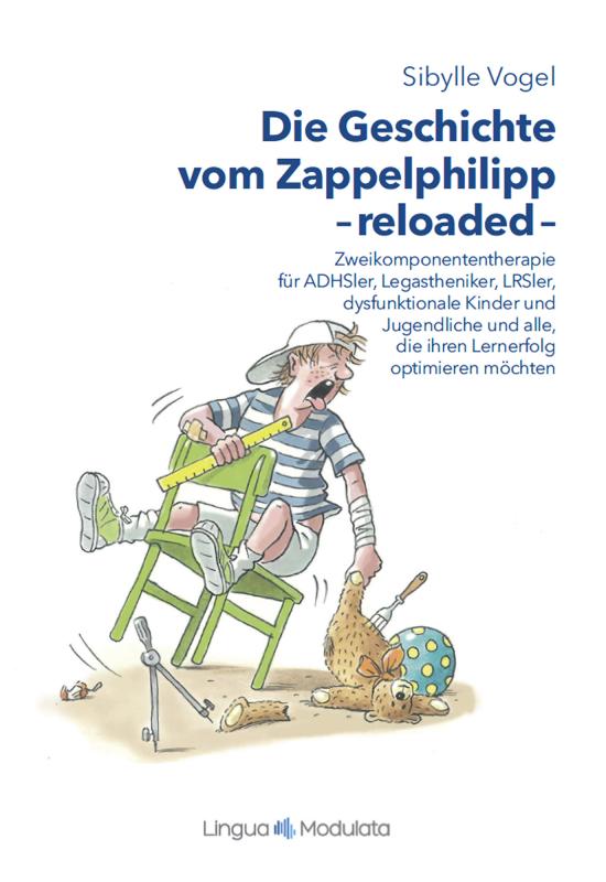 Cover-Bild Die Geschichte vom Zappelphilipp reloaded