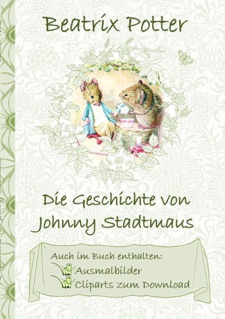 Cover-Bild Die Geschichte von Johnny Stadtmaus  (inklusive Ausmalbilder und Cliparts zum Download)