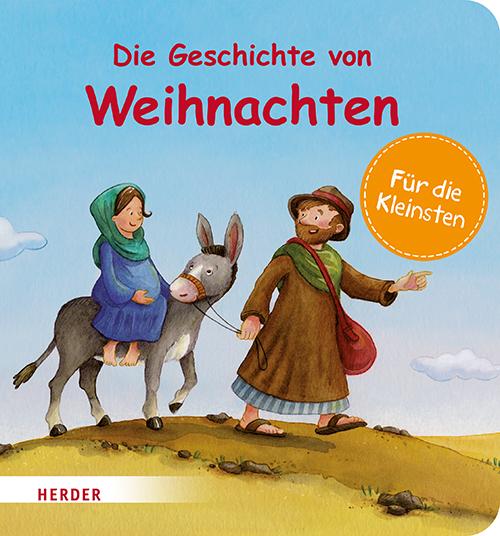Cover-Bild Die Geschichte von Weihnachten (Pappbilderbuch)