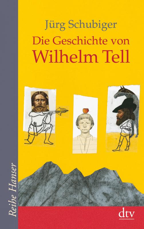 Cover-Bild Die Geschichte von Wilhelm Tell