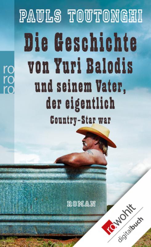 Cover-Bild Die Geschichte von Yuri Balodis und seinem Vater, der eigentlich Country-Star war