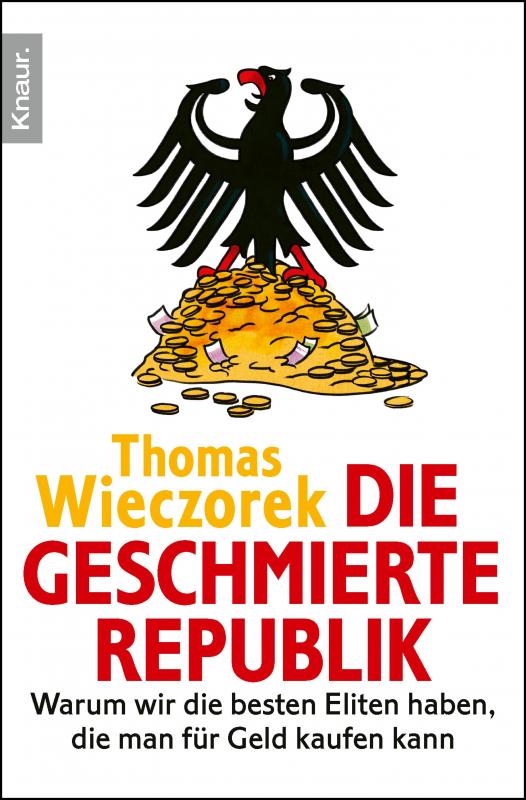 Cover-Bild Die geschmierte Republik