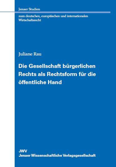 Cover-Bild Die Gesellschaft bürgerlichen Rechts als Rechtsform für die öffentliche Hand