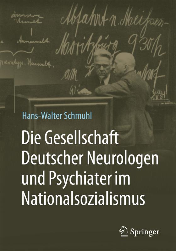 Cover-Bild Die Gesellschaft Deutscher Neurologen und Psychiater im Nationalsozialismus