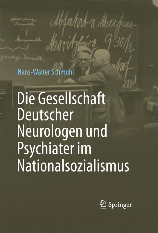 Cover-Bild Die Gesellschaft Deutscher Neurologen und Psychiater im Nationalsozialismus