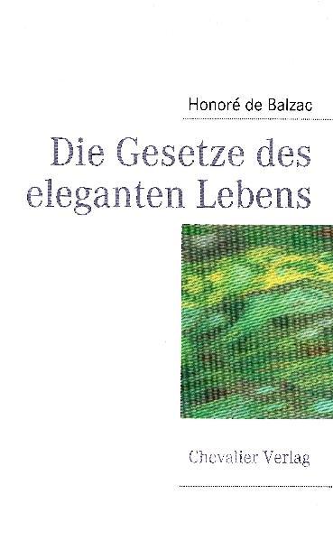 Cover-Bild Die Gesetze des eleganten Lebens