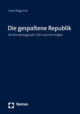 Cover-Bild Die gespaltene Republik