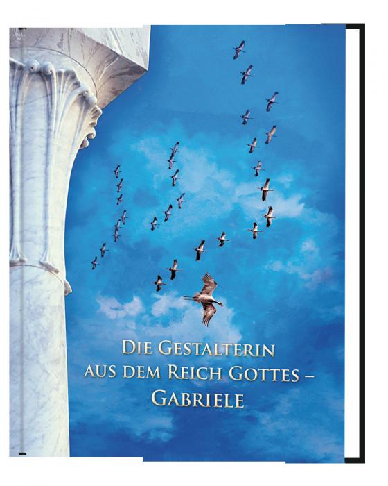 Cover-Bild Die Gestalterin aus dem Reich Gottes - Gabriele