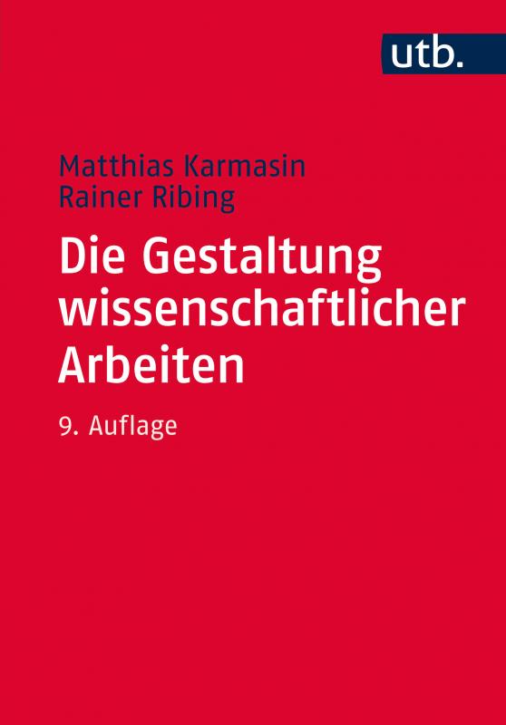 Cover-Bild Die Gestaltung wissenschaftlicher Arbeiten