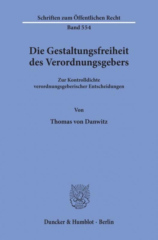 Cover-Bild Die Gestaltungsfreiheit des Verordnungsgebers.