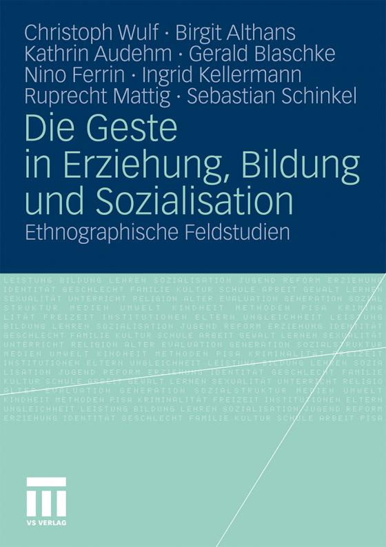 Cover-Bild Die Geste in Erziehung, Bildung und Sozialisation