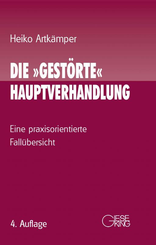 Cover-Bild Die "gestörte" Hauptverhandlung