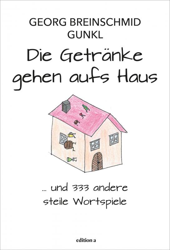 Cover-Bild Die Getränke gehen aufs Haus