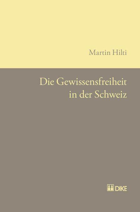 Cover-Bild Die Gewissensfreiheit in der Schweiz