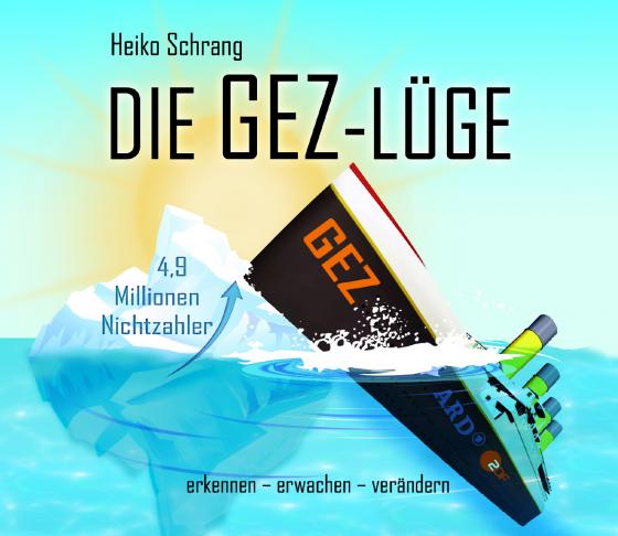 Cover-Bild Die GEZ-Lüge