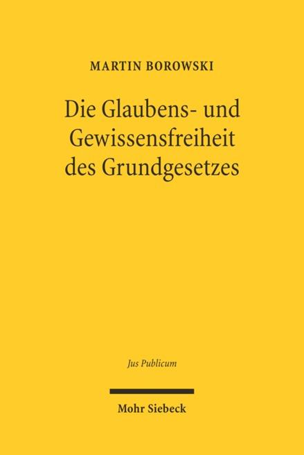 Cover-Bild Die Glaubens- und Gewissensfreiheit des Grundgesetzes