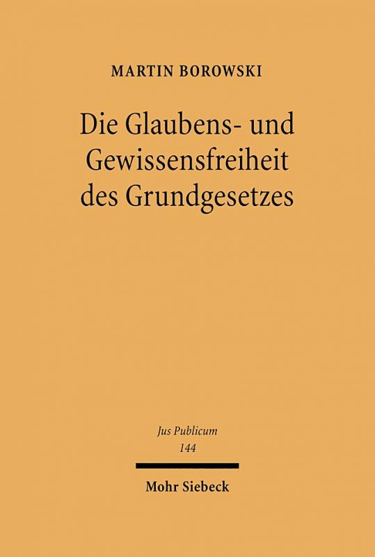 Cover-Bild Die Glaubens- und Gewissensfreiheit des Grundgesetzes